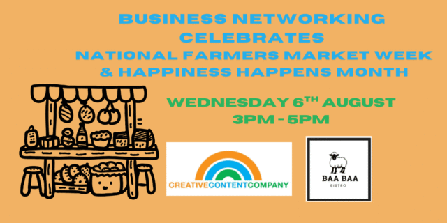Business Networking Celebrates National Farmers Market Week
